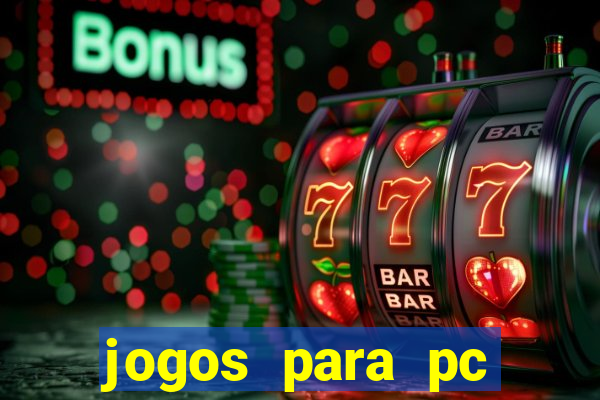 jogos para pc download gratis completo offline